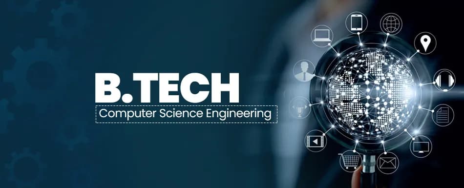 B.Tech Computer Science Engineering